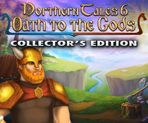 Northern Tale 6: Oath to the Gods Collector's Edition